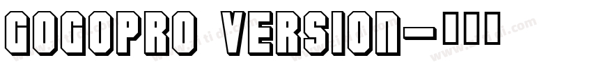 gogopro version字体转换